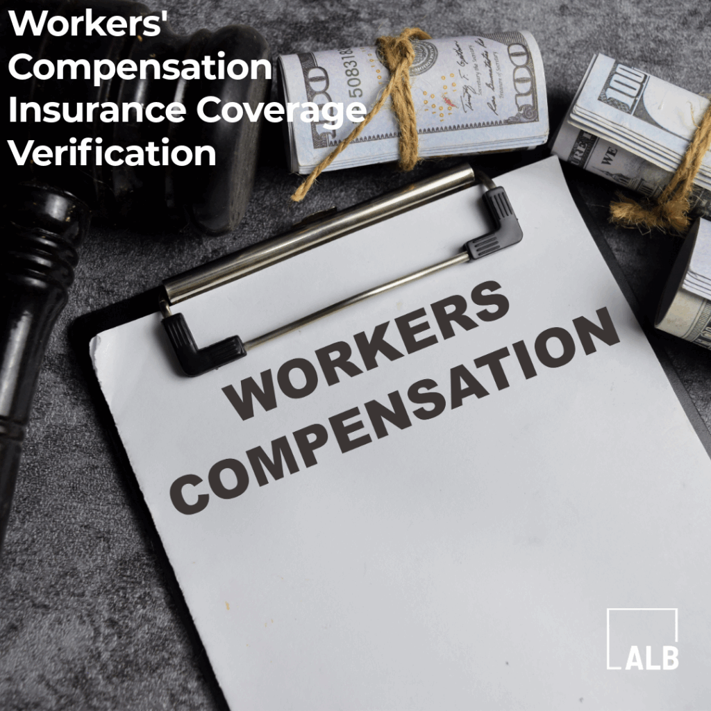 Workers’ Compensation Insurance Coverage Verification