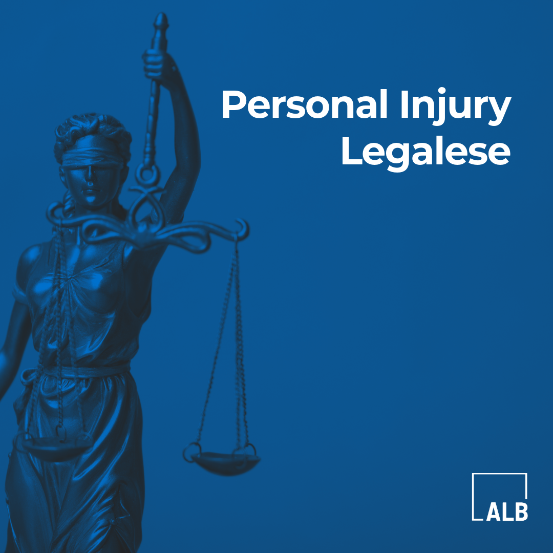 Personal Injury Legalese