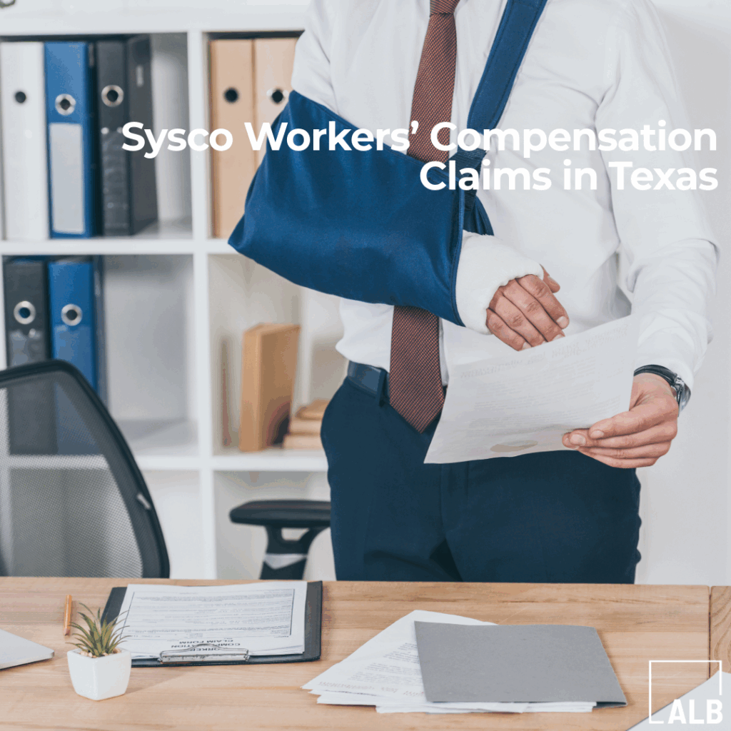 Sysco Workers’ Compensation Claims in Texas