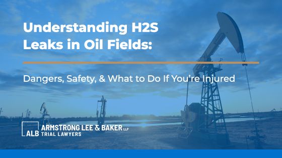 H2S leak causing injuries in Texas oil fields