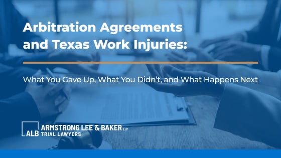 Arbitration agreements and Texas work injuries